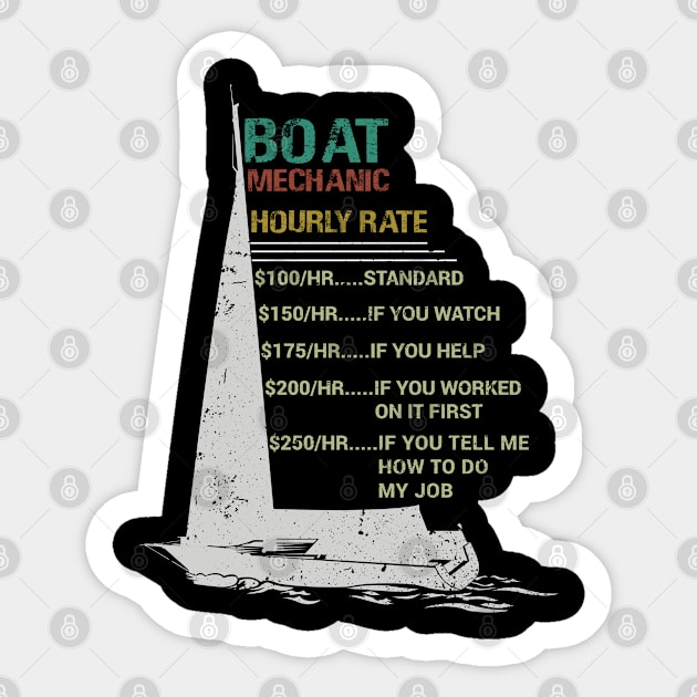 Boat Yacht Mechanic Hourly Rate Funny Boat Repair Distressed Sticker by missalona